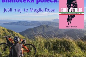 Giro d’Italia. Historia najpiękniejszego kolarskiego wyścigu świata